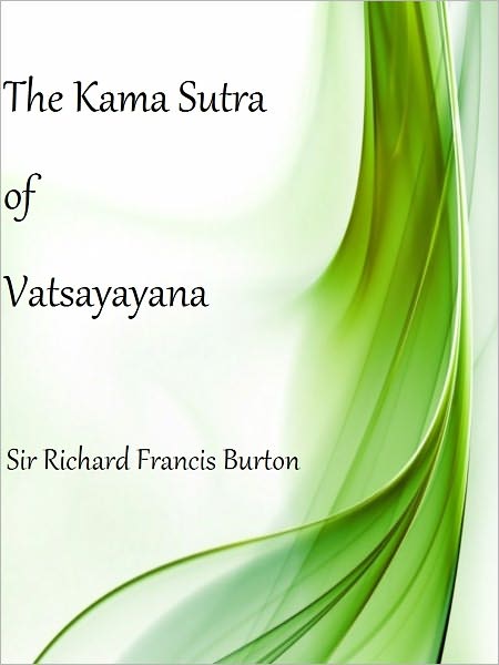 The Kama Sutra of Vatsayayana