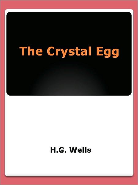 The Crystal Egg