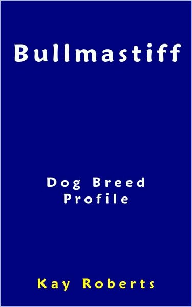 Bullmastiff Dog Breed Profile