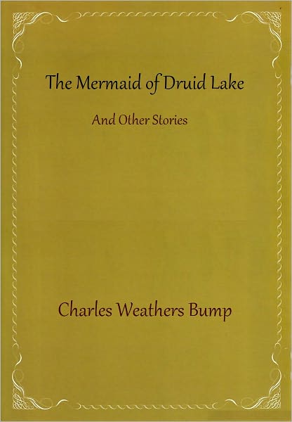 The Mermaid of Druid Lake