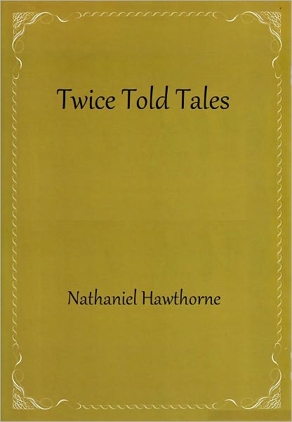 Twice Told Tales