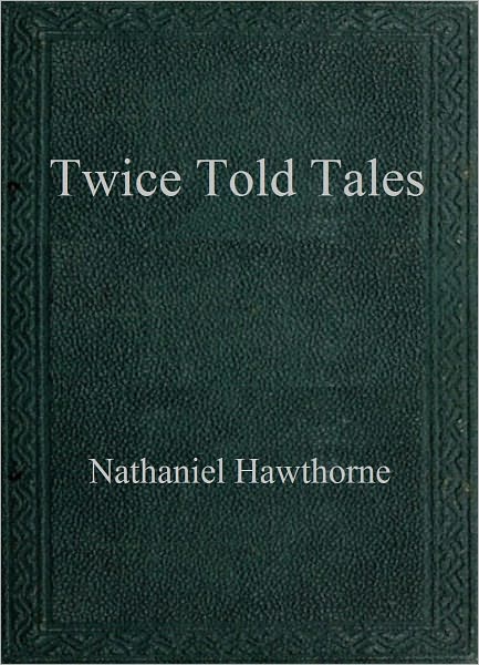 Twice Told Tales
