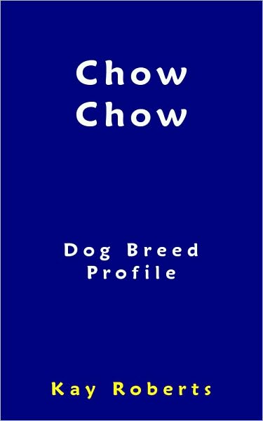Chow Chow Dog Breed Profile