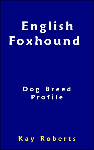 English Foxhound Dog Breed Profile