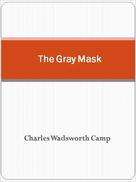 The Gray Mask