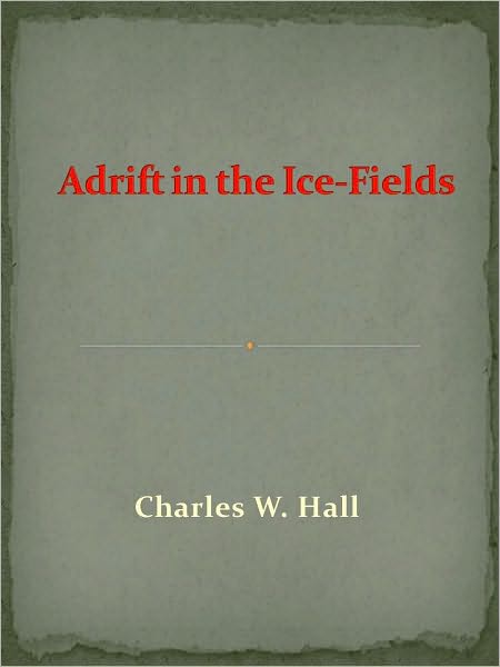 Adrift in the Ice-Fields