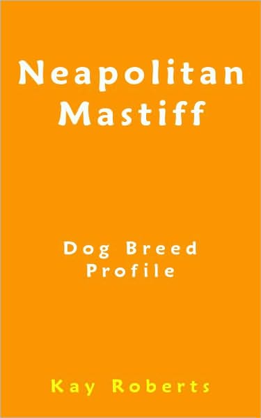 Neapolitan Mastiff Dog Breed Profile