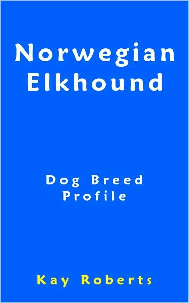 Norwegian Elkhound Dog Breed Profile
