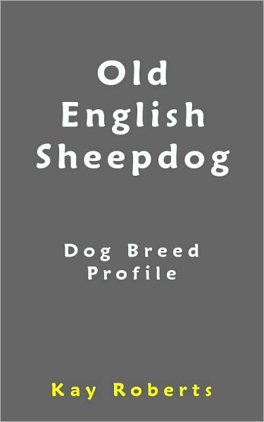 Old English Sheepdog Dog Breed Profile