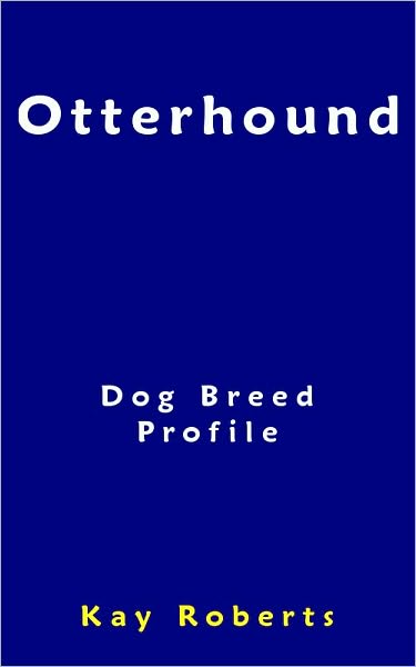 Otterhound Dog Breed Profile