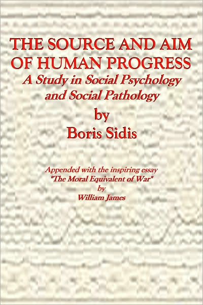THE SOURCE AND AIM OF HUMAN PROGRESS