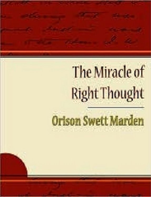 The Miracle of Right Thought