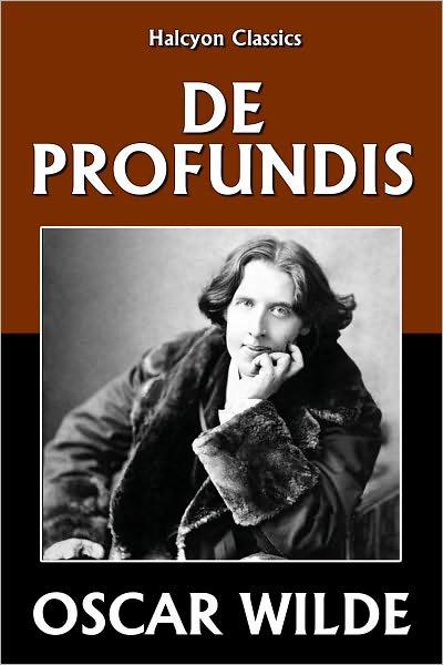 De Profundis by Oscar Wilde