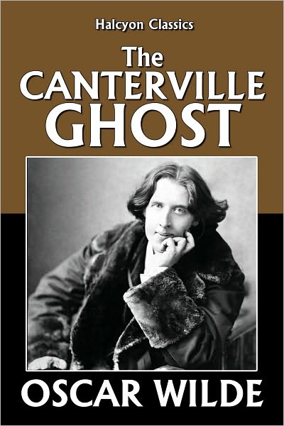 The Canterville Ghost by Oscar Wilde