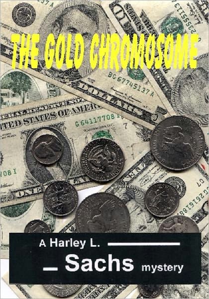 The Gold Chromosome