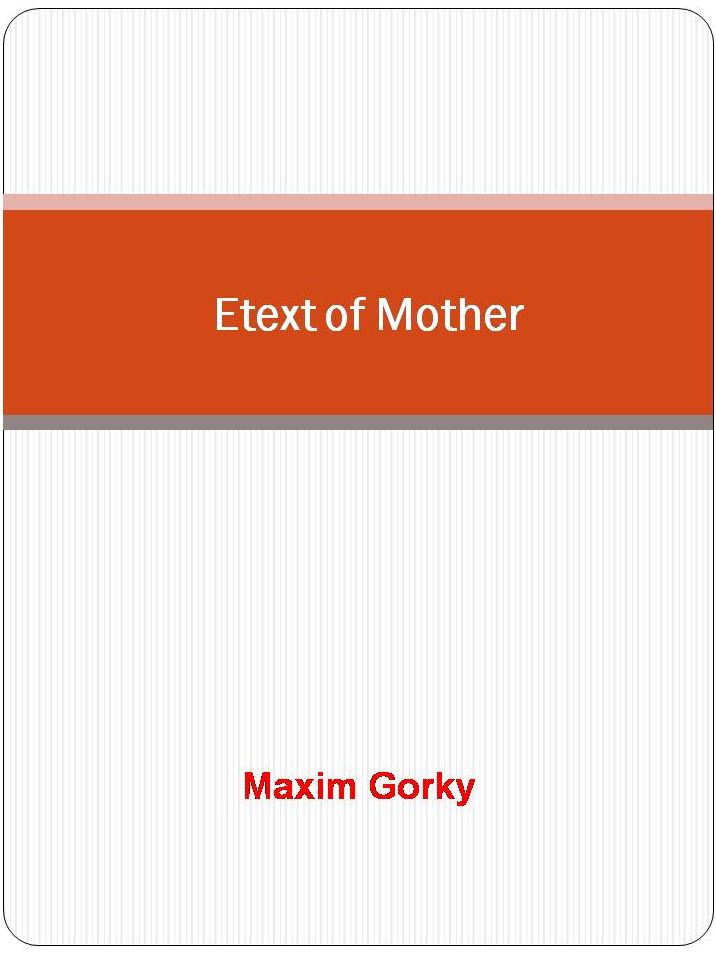 Etext of Mother