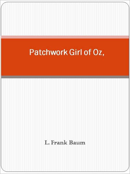 Patchwork Girl of Oz,
