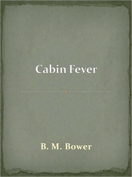 Cabin Fever