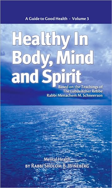 Healthy in Body, Mind and Spirit - Volume III
