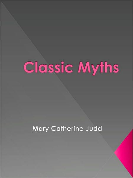 Classic Myths