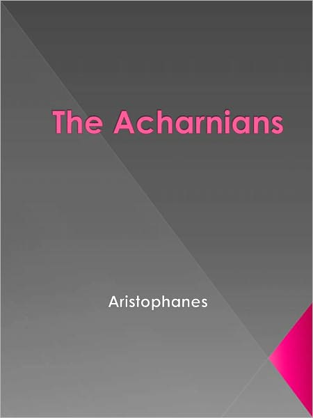 The Acharnians