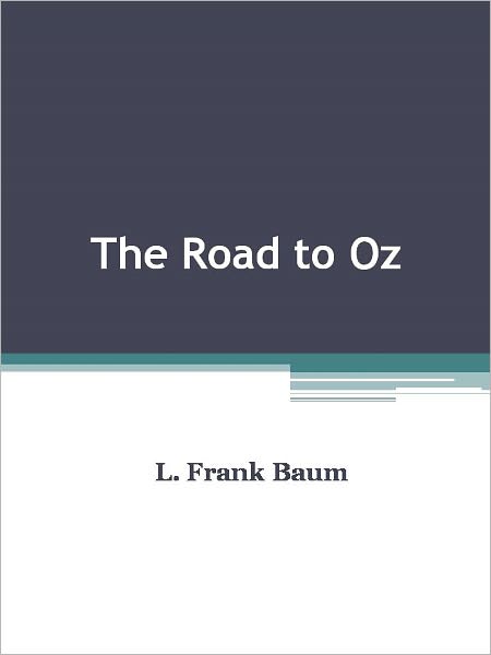 The Road to Oz