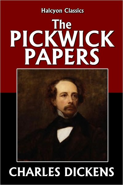 The Pickwick Papers by Charles Dickens