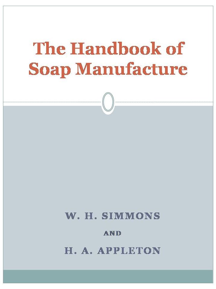The Handbook of Soap Manufacture