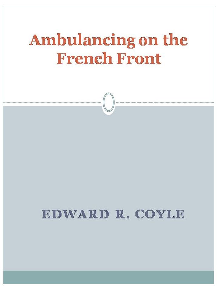 Ambulancing on the French Front