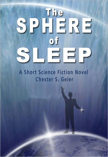 The Sphere of Sleep: A Short Science Fiction Novel