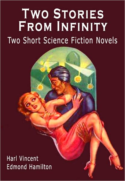 Two Stories From Infinity: Two Short Science Fiction Novels