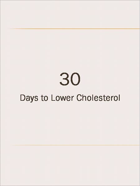 30 Days to Lower Cholesterol