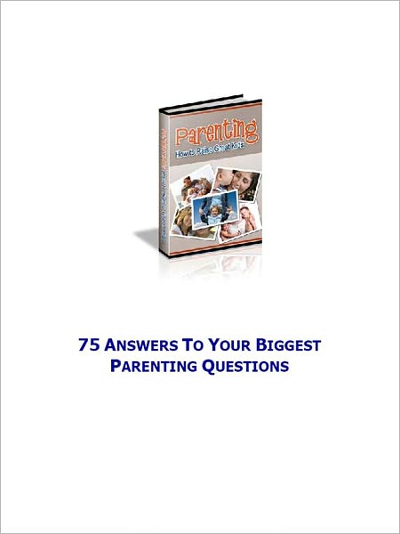 75 Parenting Tips