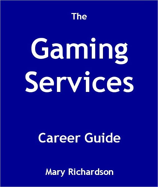 The Gaming Services Career Guide
