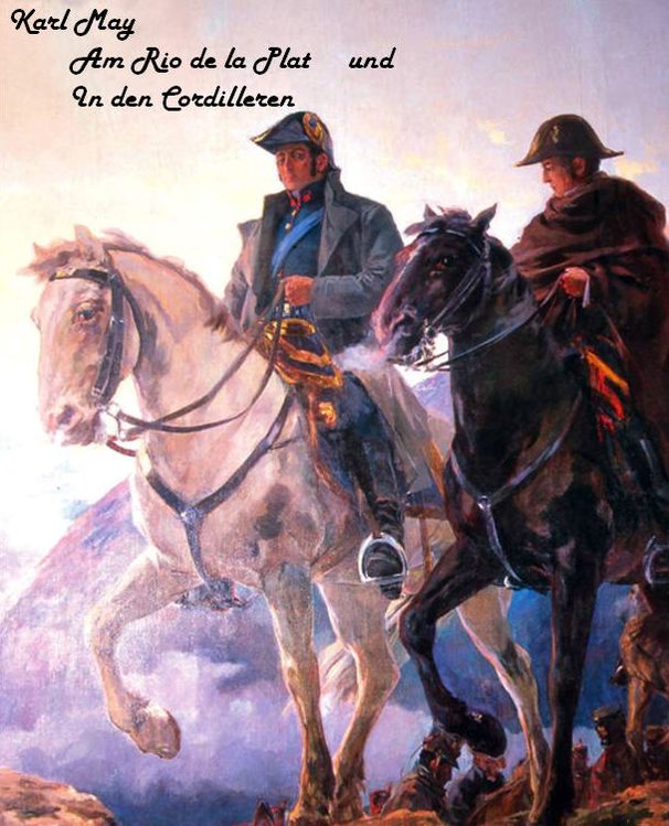Karl May - Am Rio de la Plata und In den Cordilleren - Doppel Band (deutsch - German)