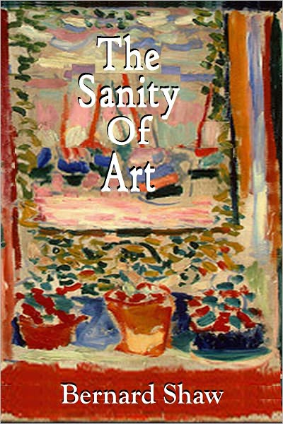 The Sanity Of Art