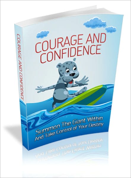 Courage And Confidence