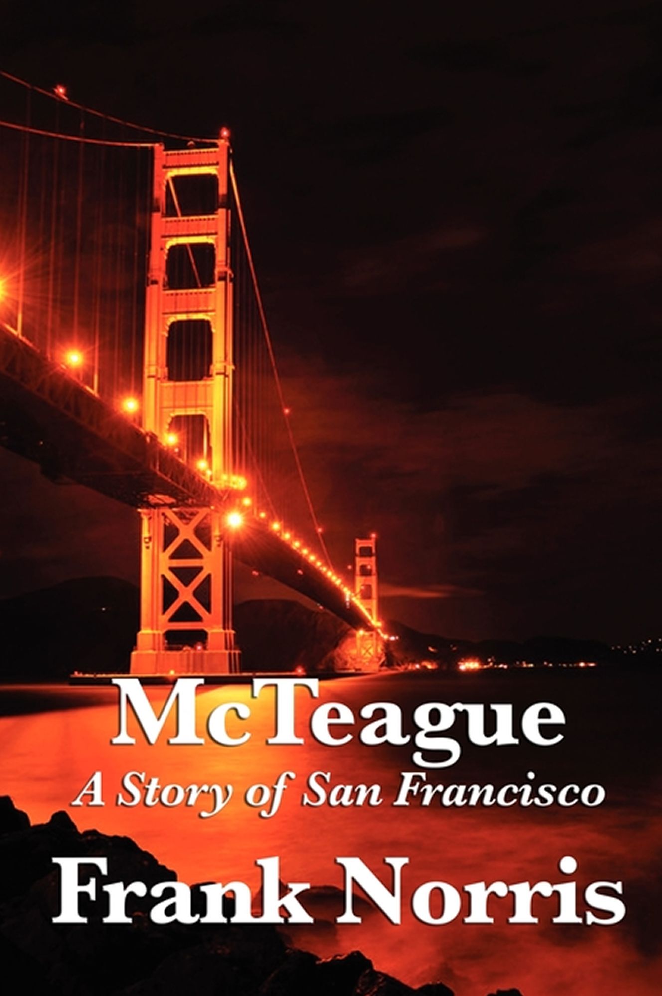 McTeague, A Story of San Francisco