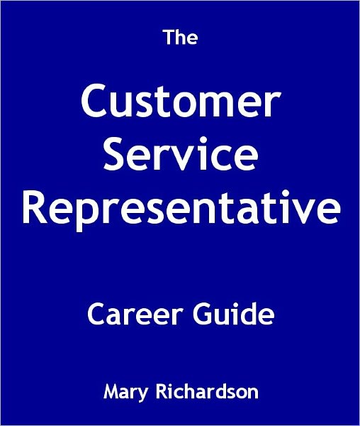 The Customer Service Representative Career Guide