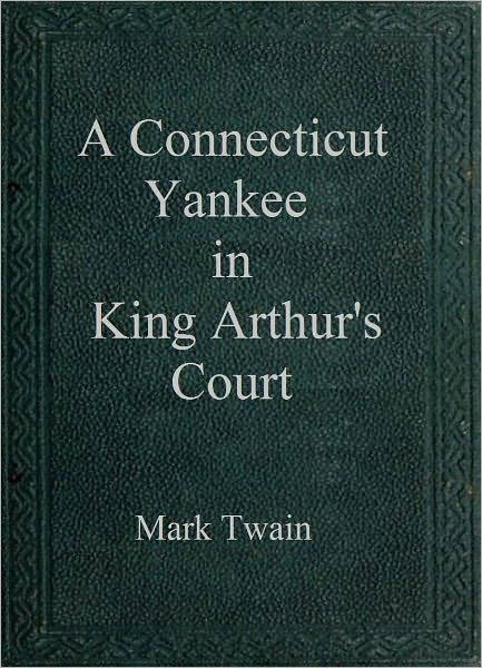 A Connecticut Yankee in King Arthur's Court