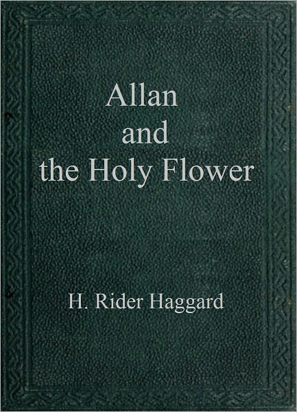 Allan and the Holy Flower