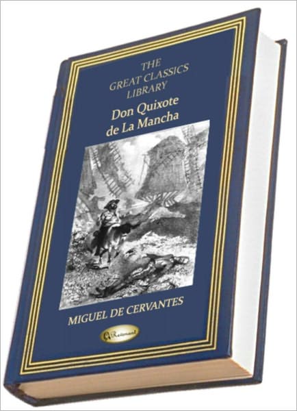 Don Quixote de la Mancha (THE GREAT CLASSICS LIBRARY)