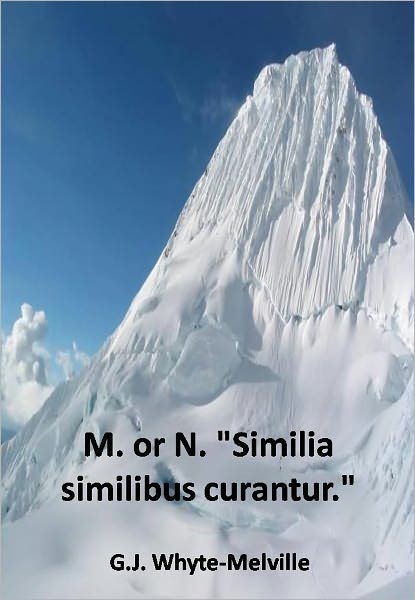 M. or N. "Similia similibus curantur." w/Direct link technology (A Detective Classic )