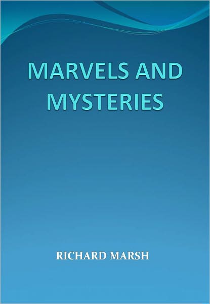MARVELS AND MYSTERIES w/Direct link technology (A Mystery Classic)