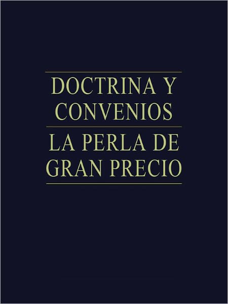 Doctrina y Convenios - La Perla de Gran Precio
