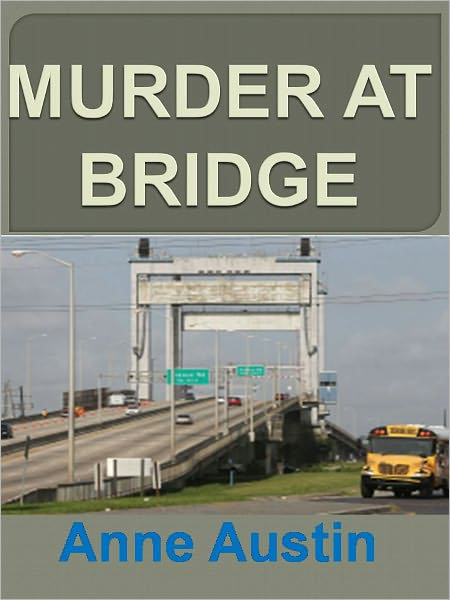 MURDER AT BRIDGE w/Direct link technology (A Mystery Thriller)