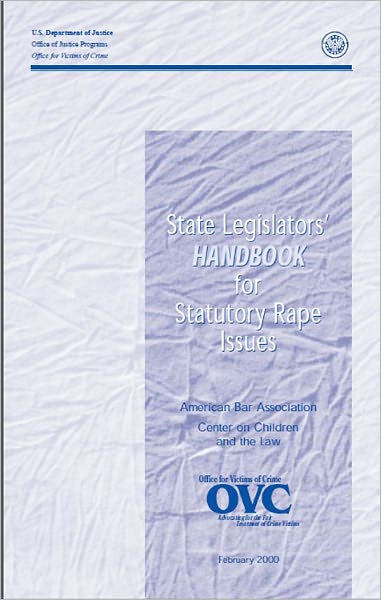 State Legislators' Handbook for Statutory Rape Issues