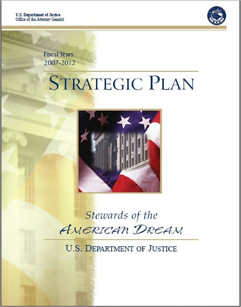 Strategic Plan for Fiscal Years 2007 - 2012: Stewards of the American Dream