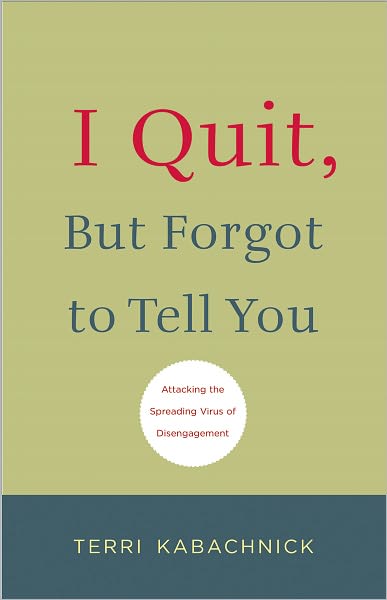 I Quit, But Forgot To Tell You