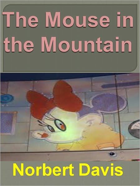 The Mouse in the Mountain w/Direct link technology (A Detective Classic)